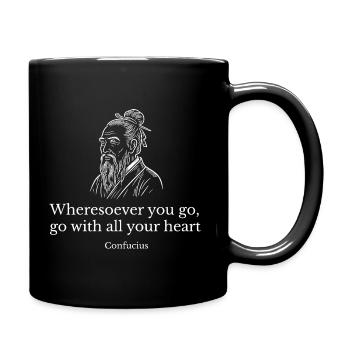 Confucius With All Your Heart Quote Design - Full Colour Mug - black - Right
