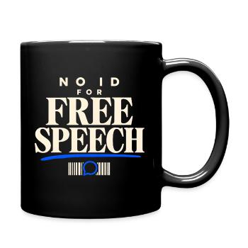 Kein Ausweis für freie Meinungsäußerung Digital Privacy Protest - Tasse einfarbig - Schwarz - Rechts