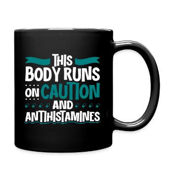 Körper mit Vorsicht - Antihistamin Power - Tasse einfarbig - Schwarz - Rechts