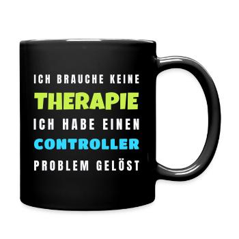 Keine Therapie nötig nur ein Controller Gamer - Tasse einfarbig - Schwarz - Rechts