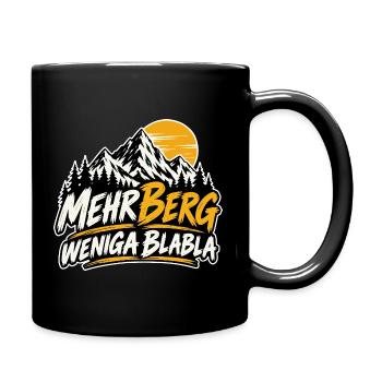 mehr Berg weniga blabla - für echte Wanderer - Tasse einfarbig - Schwarz - Rechts