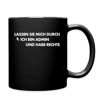 Fun Shirt - Laissez-moi être par je suis Admin - Mug uni - noir - Droite