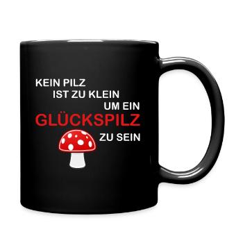 Kein Pilz ist zu klein um ein Glückspilz zu sein! - Tasse einfarbig - Schwarz - Rechts