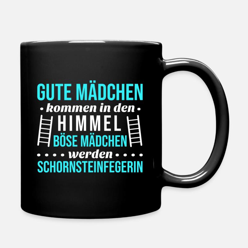 Schornsteinfegerin Mädchen Frau Kaminfegerin Kamin - Tasse einfarbig - Schwarz