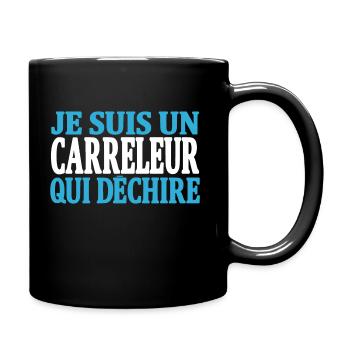 Je suis un carreleur qui déchire - Mug uni - noir - Droite
