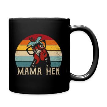 Mama Hen Funny Saying Poultry Chicken Hen Mutti - Full Colour Mug - black - Right