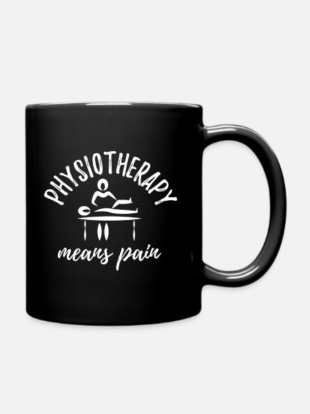 Physiotherapeut Humorvoll Geschenk Spruch Lustig - Tasse einfarbig - Schwarz