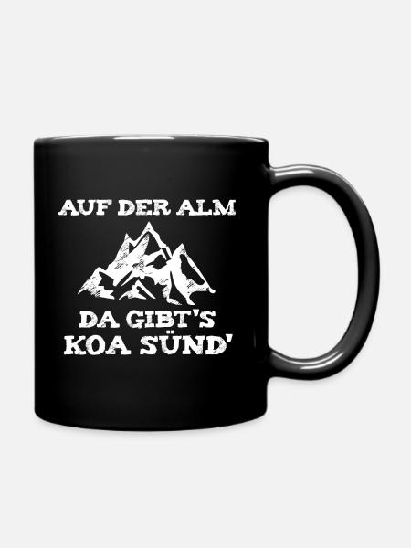 Auf der Alm da gibts keine Sünde - weiße Edition - Tasse einfarbig - Schwarz