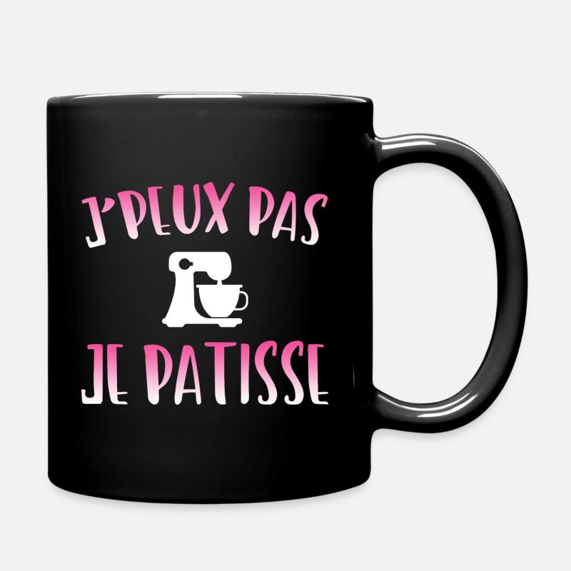 J'peux pas je pâtisse cadeau pâtisserie - Mug uni - noir