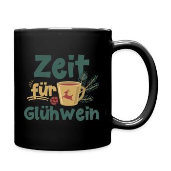 Zeit für Glühwein Weihnachstmarkt Weihnachten - Tasse einfarbig - Schwarz - Rechts