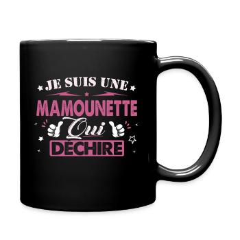 Mamounette Je suis une Mamounette qui Déchire - Mug uni - noir - Droite