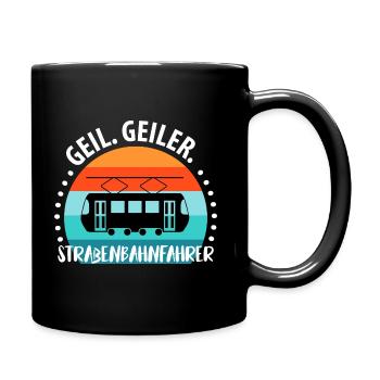 Straßenbahnfahrer Straßenbahn Stadtbahn Tram - Tasse einfarbig - Schwarz - Rechts