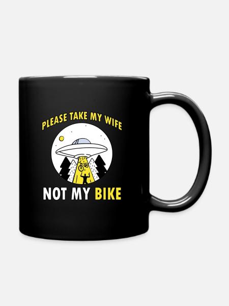 S’il vous plaît, prenez ma femme et non mon vélo | Vélo de montagne - Mug uni - noir