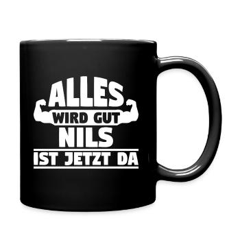 Alles wird gut Nils ist jetzt da - Tasse einfarbig - Schwarz - Rechts