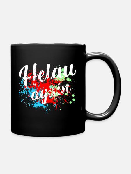 Helau Fasching, Fastnacht - Tasse einfarbig - Schwarz
