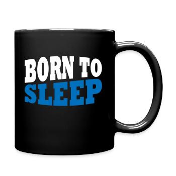 Né pour dormir - Mug uni - noir - Droite