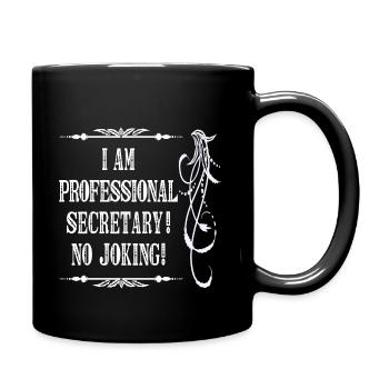 Je suis secrétaire professionnel sans blague - Police blanche - Mug uni - noir - Droite