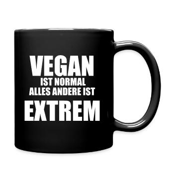 Vegan Ist Normal Alles Andere Ist Extrem - Tasse einfarbig - Schwarz - Rechts