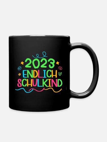 2023 endlich schulkind, Einschulung Erstklässler - Tasse einfarbig - Schwarz