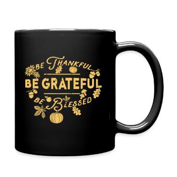 Thankful Grateful Blessed Autumn Gratitude - Full Colour Mug - black - Right