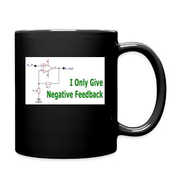 i only give negative feedback - Tasse einfarbig - Schwarz - Rechts