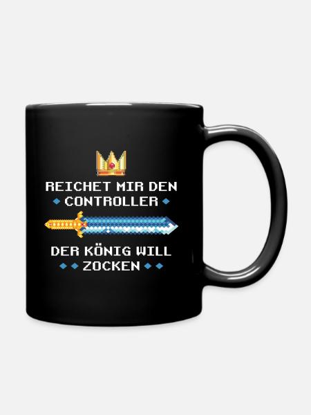 Der König will zocken -lustiger pixel Spruch Retro - Tasse einfarbig - Schwarz