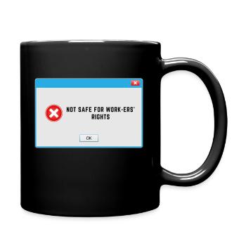 NSFW - Not Safe for Workers' Rights - Full Colour Mug - black - Right