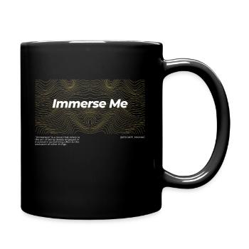 Immerse Me - Tasse einfarbig - Schwarz - Rechts