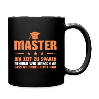 Studium Abschluss Masterprüfung Master Geschenk - Tasse einfarbig - Schwarz - Rechts