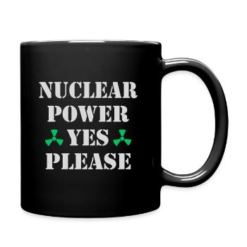 Nuclear Power, Yes Please, Nuclear Energy - Full Colour Mug - black - Right