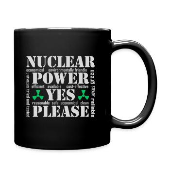 Nuclear Power, Yes Please, Nuclear Energy - Full Colour Mug - black - Right