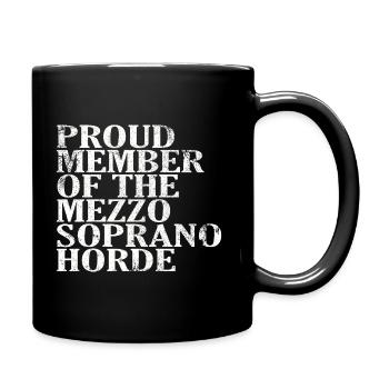 Fier membre de la Horde des Mezzo-Sopranos - Mug uni - noir - Droite