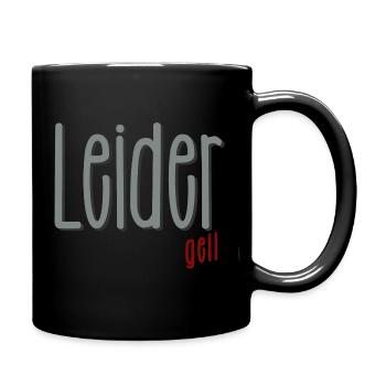 Leider geil - I´m not perfect - but awesome - Tasse einfarbig - Schwarz - Rechts