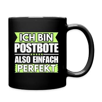 Einfach ein Perfekter Postbote - Tasse einfarbig - Schwarz - Rechts