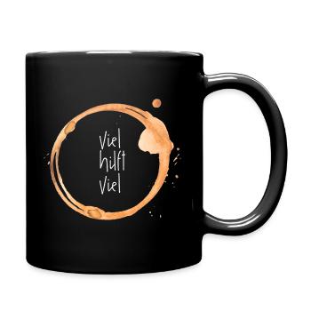 Viel hilft viel! Das must have für Kaffeeliebhaber - Tasse einfarbig - Schwarz - Rechts