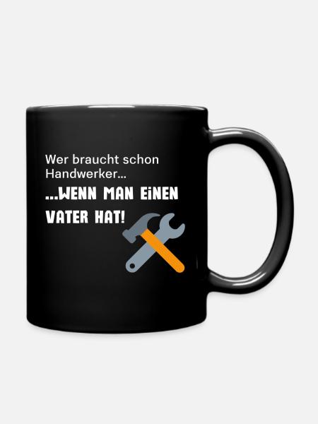 Handwerker Vater - Tasse einfarbig - Schwarz