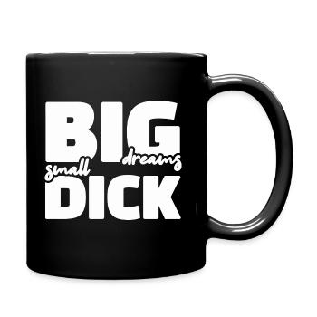 Kleiner Schwanz Große Träume Witzig Geschenk Mann - Tasse einfarbig - Schwarz - Rechts