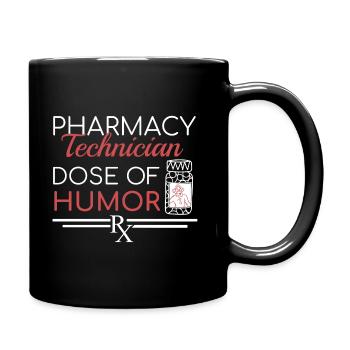 Technicien en pharmacie | Une dose d’humour - Mug uni - noir - Droite