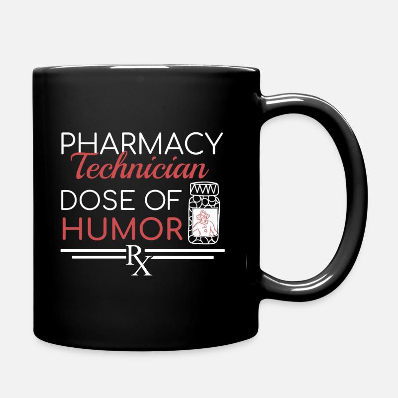 Technicien en pharmacie | Une dose d’humour - Mug uni - noir