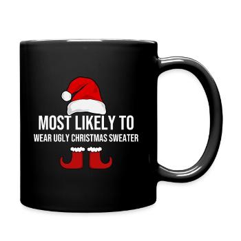 Most Likely To Wear Ugly Christmas Sweater - Full Colour Mug - black - Right