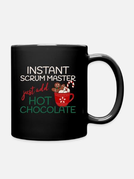Instant Scrum Master add Hot Chocolate Weihnachten - Tasse einfarbig - Schwarz