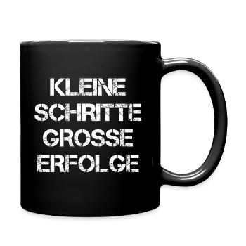 Kleine Schritte Grosse Erfolge - Tasse einfarbig - Schwarz - Rechts