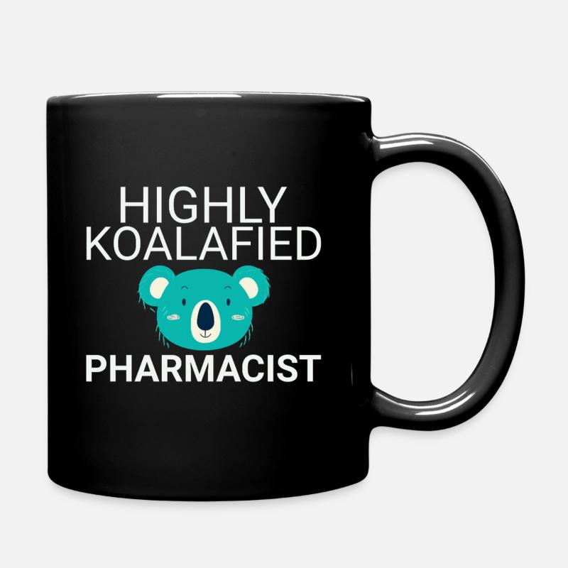 Pharmacist Koalafied Apotheke - Tasse einfarbig - Schwarz