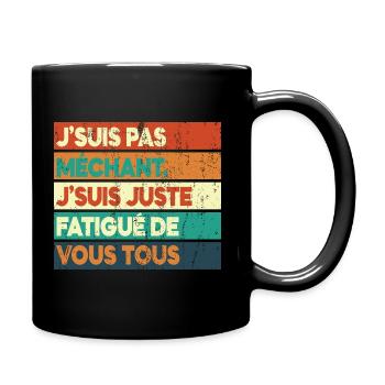 Tired of All of You - Full Colour Mug - black - Right