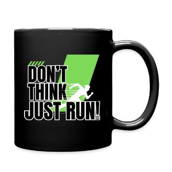 Don't think, just run! - Tasse einfarbig - Schwarz - Rechts