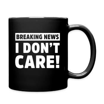 Breaking News Je m’en fiche Mème sarcastique drôle - Mug uni - noir - Droite