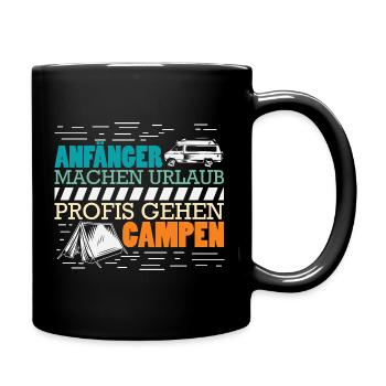 Camper Camping Wohnwagen Spruch - Tasse einfarbig - Schwarz - Rechts