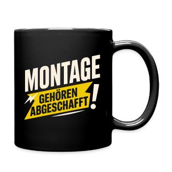 Mondays should be abolished – Funny Anti-Monday - Full Colour Mug - black - Right