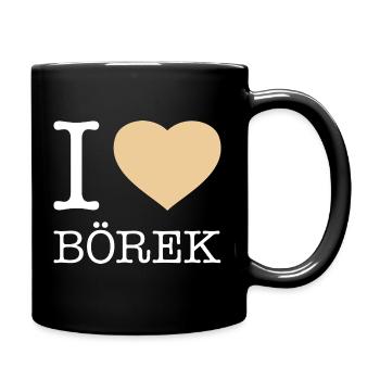 I love Börek - Tasse einfarbig - Schwarz - Rechts