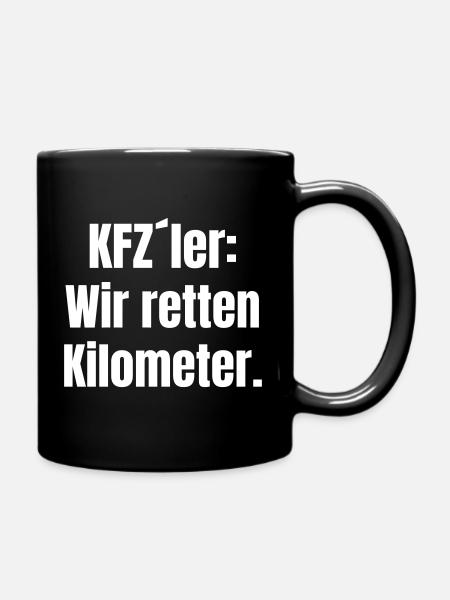 KFZler: Wir retten Kilometer - Tasse einfarbig - Schwarz